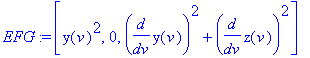 EFG := [y(v)^2, 0, diff(y(v),v)^2+diff(z(v),v)^2]