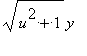 sqrt(u^2+1)*y